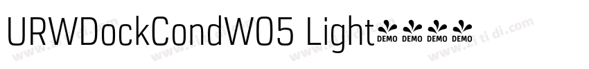 URWDockCondW05 Light字体转换 URWDockCondW05 Light字体转换